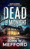 Dead at Midnight by John W. Mefford