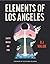 Elements of Los Angeles by D.J. Waldie