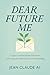 Dear Future Me: Letters, re...