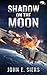 Shadow on the Moon (The Lun...