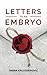 Letters to an Embryo
