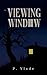 Viewing Window