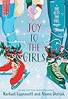 Joy to the Girls by Rachael Lippincott