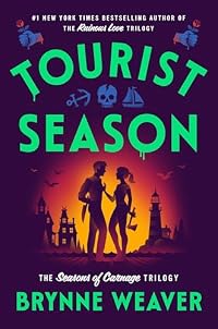 Tourist Season (The Seasons of Carnage Trilogy, #1)