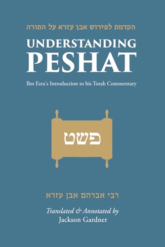 Understanding Peshat: Ibn Ezra's Introduction to his Torah Commentary (Paperback)