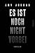 Es ist noch nicht vorbei by Amy Jordan