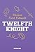 Twelfth Knight