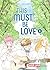This must be love, Tome 03: This must be love - T3