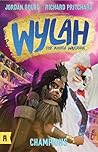 Champions: Wylah ...