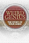 Weird Genius: The Story of Your Ankh Weird Genius: The Story of Your Ankh