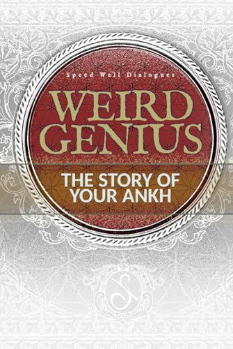 Weird Genius: The Story of Your Ankh (Hardcover)