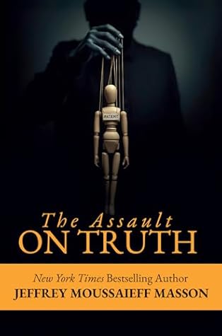 The Assault on Truth
