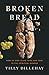 Broken Bread