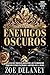 Enemigos Oscuros: Serie Com...