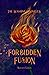 Forbidden Fusion (The Sunshine Chronicles, #2)