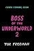 Boss of the Underworld: Shirley vs the Huge Beast: Book 2