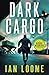 Dark Cargo (Rogue Warrior Thrillers)
