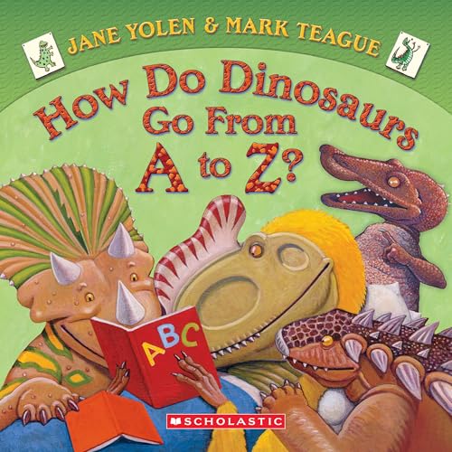 How Do Dinosaurs Go from A to Z? (Board Book)