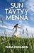 Sun täytyy mennä
