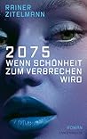 2075 Wenn Schönhe...
