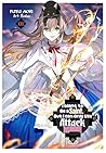 I Want to Be a Saint, But I Can Only Use Attack Magic! Volume 1 I Want to Be a Saint, But I Can Only Use Attack Magic! Volume 1