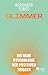 Glimmer: Die neue Psychologie der positiven Trigger (German Edition)