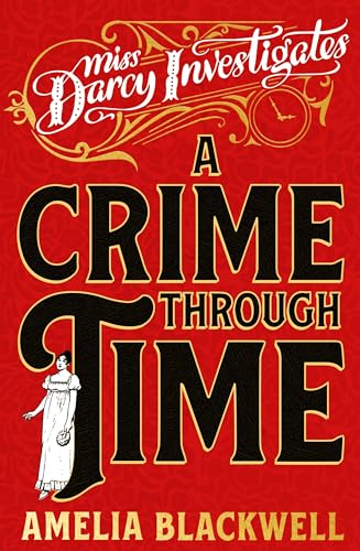 A Crime Through Time (Kindle Edition)