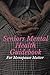 Seniors Mental Health Guidebook by KAMELAH BLAIR
