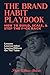 The Brand Habit Playbook: H...
