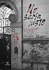 No sería justo