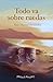 Todo va sobre ruedas: Un viaje en camper (Historias de vida y esperanza) (Spanish Edition)