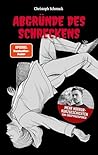 Abgründe des Schr...