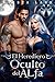 El Heredero Oculto del Alfa: Un Romance Prohibido Enemigos que se Enamoran Hombre Lobo Cambiaformas Implorante (Exigencias del Alfa Rechazado nº 2) (Spanish Edition)