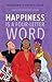 Happiness is a Four-Letter Word by Nozizwe Cynthia Jele