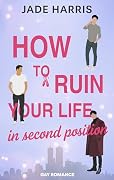 How to ruin your life in second position