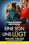 Eine von uns lügt by Shalini Boland