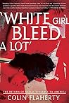 The Return of Racial Violence to America and How the Media Ignore It 'White Girl Bleed A Lot'