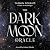 The Dark Moon Oracle: A 48-...