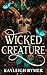 Wicked Creature (Rogue Fae Book 1)