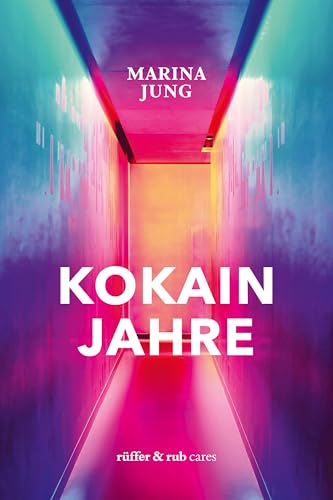 Kokainjahre (German Edition)