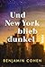 Und New York blieb dunkel