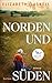 Norden und Süden: Roman. Reclams Klassikerinnen – Ein großer Roman über Liebe und Gerechtigkeit (German Edition)