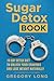 Sugar Detox Book: 10-Day De...