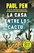 La casa entre los cactus (edición limitada · Verano)