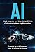AI: Work Smarter and Live B...