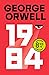 1984 (edición definitiva avalada por The Orwell Estate) by George Orwell