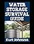 Water Storage Survival Guid...