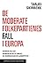 De moderate folkepartienes fall i Europa