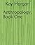 Anthropology. Book One.