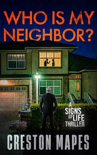 Who Is My Neighbor? (Signs of Life, #7)